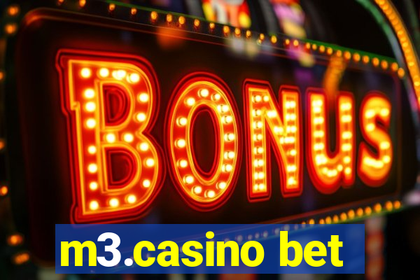 m3.casino bet